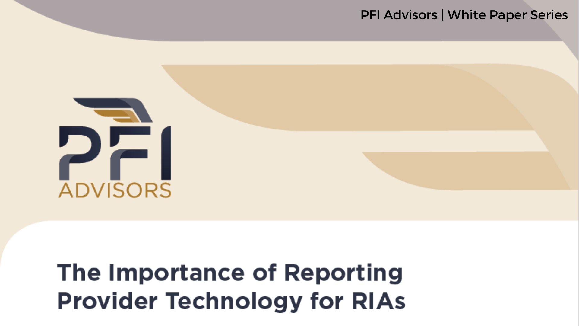 The Importance of Reporting  Provider Technology for RIAs
