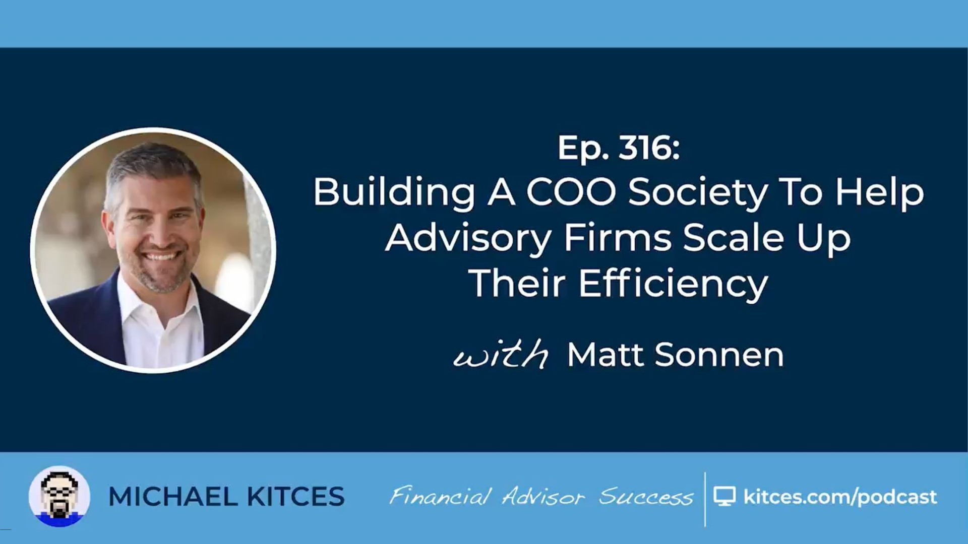 Guest Appearance: Michael Kitces’  Financial Advisor Success Podcast